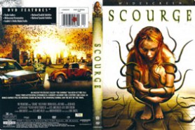 Scourge - สกอร์จ มฤตยูเจาะคน (2008)